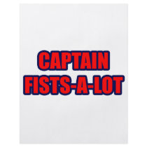 Captain Fists-A-Lot flyers