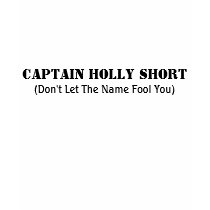 Captain Holly Short, (Don't Let The Name Fool You) t-shirts by Paige_Turner Captain Holly Short, (Don't Let The Name Fool You) t-shirts