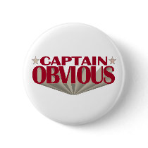 Captain Obvious Pinback Button