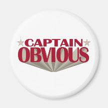 Captain Obvious Magnet