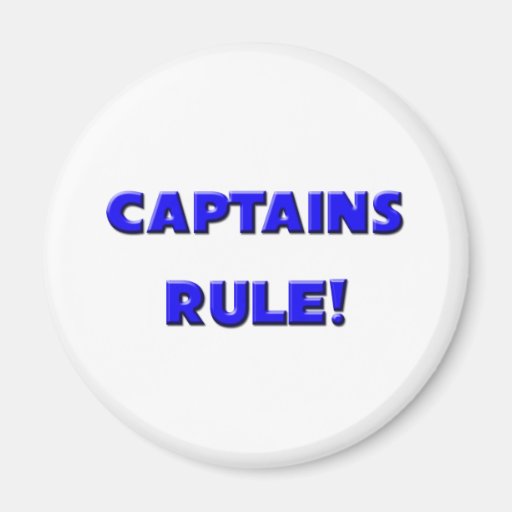 Captains Rule! Fridge Magnets