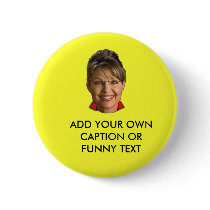 Caption Sarah Palin T-shirts and Gifts buttons