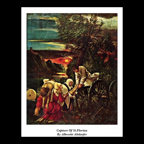 Capture Of St.Florian By Albrecht Altdorfer Print