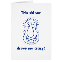 Car Drove Me Crazy