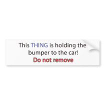 Car - Holding bumper on bumper stickers