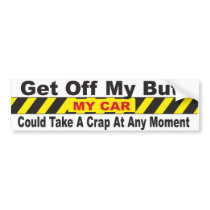 Car May Crap Bumper Sticker