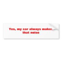 Car Noise Bumper Sticker