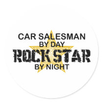 Car Salesman Rock Star stickers by poorrichards Car Salesman Rock Star stickers