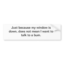 car window bums bumper stickers