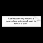 car window bums bumper stickers