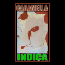 CARAMELLA INDICA posters