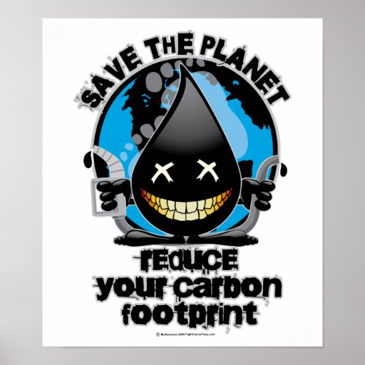 Carbon Footprint Posters, Carbon Footprint Prints, Art Prints, & Poster Designs Zazzle