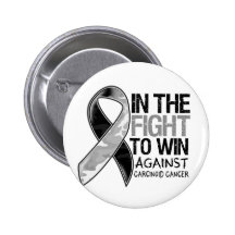 Carcinoid Cancer - Fight To Win Pins