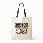 Carcinoid Cancer Picked The Wrong Diva v2 bags