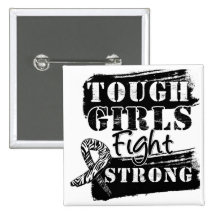 Carcinoid Cancer Tough Girls Fight Strong Pinback Button