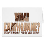 Card, Cards - What Earthquake?