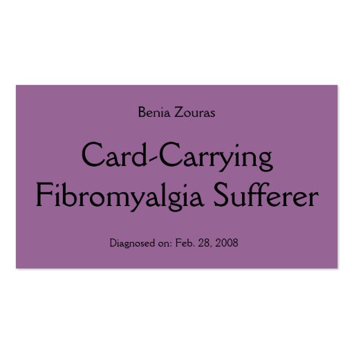 Card-Carrying Fibromyalgia Sufferer Card Business Cards (front side)