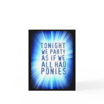 CARD FOR ALL OCCASIONS.  Except for funerals, prob
