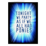 CARD FOR ALL OCCASIONS.  Except for funerals, prob