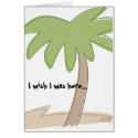 Card - I wish I was here...