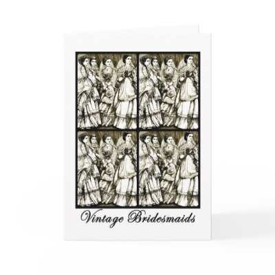 Card: Vintage Bridesmaids by celebrationZ