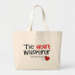 Cardiac Nurse "The Heart Whisperer" Tote Bag