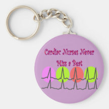 Cardiac Nurses NEVER Miss a Beat! Key Chain