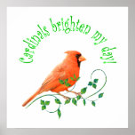 Cardinals Brighten My Day posters