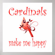Cardinals Make Me Happy Poster