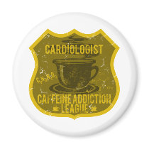 Cardiologist Caffeine Addiction League Refrigerator Magnets