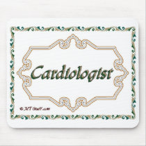 Cardiologist - Classy mousepads by doctor_stuff Cardiologist - Classy mousepads
