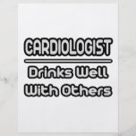 Cardiologist...Drinks Well With Others Full Color Flyer