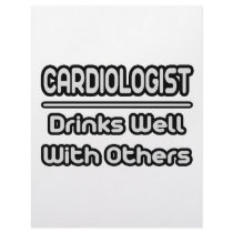 Cardiologist...Drinks Well With Others letterhead