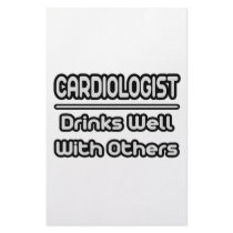 Cardiologist...Drinks Well With Others stationery