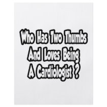 Cardiologist Joke...Two Thumbs Flyer Design