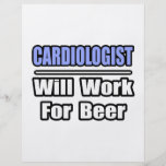 Cardiologist...Will Work For Beer Personalized Flyer