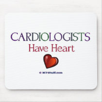 Cardiologists Have Heart mousepads