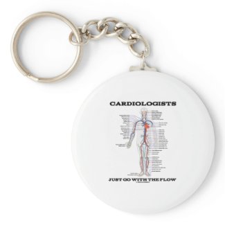 Cardiologists Just Go With The Flow (Circulatory) Keychains