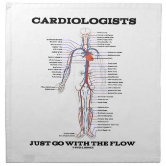 Cardiologists Just Go With The Flow (Circulatory) Napkin