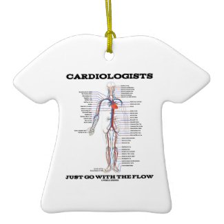 Cardiologists Just Go With The Flow (Circulatory) Christmas Ornaments