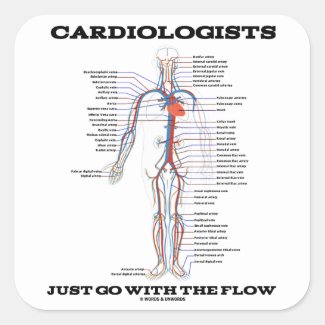 Cardiologists Just Go With The Flow (Circulatory) Sticker