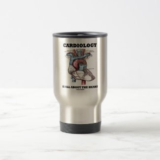 Cardiology Is All About The Heart (Anatomical) Coffee Mug