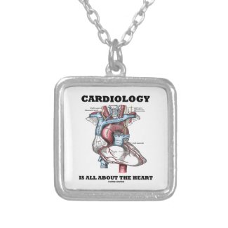 Cardiology Is All About The Heart (Anatomical) Pendants