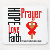 Cardiovascular Disease Hope Love Faith Prayer mousepads