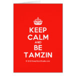 [Crown] keep calm and be tamzin  Cards