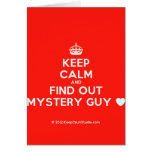 [Crown] keep calm and find out mystery guy [Love heart]  Cards