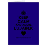 [Crown] keep calm and adore lujain.k [Love heart]  Cards