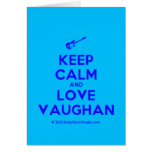 [Electric guitar] keep calm and love vaughan  Cards