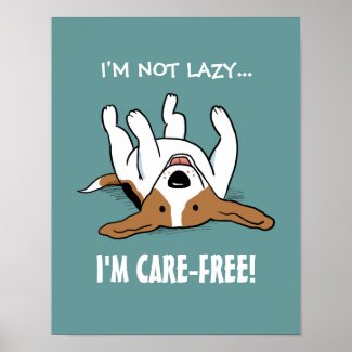 Care-Free Beagle - Cute Dog with Custom Text Posters