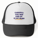 Careful Blogger hats